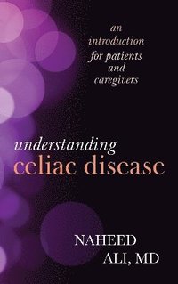 bokomslag Understanding Celiac Disease