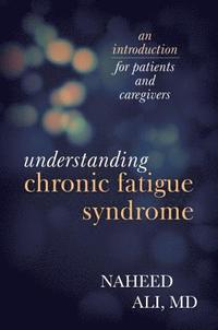 bokomslag Understanding Chronic Fatigue Syndrome