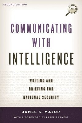 bokomslag Communicating with Intelligence: Writing and Briefing for National Security