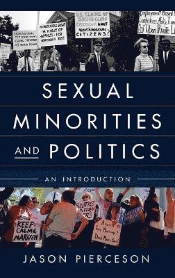 Sexual Minorities and Politics 1