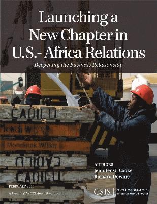 Launching a New Chapter in U.S.-Africa Relations 1