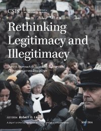 bokomslag Rethinking Legitimacy and Illegitimacy