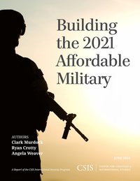 bokomslag Building the 2021 Affordable Military