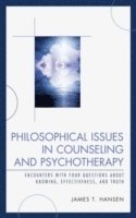 bokomslag Philosophical Issues in Counseling and Psychotherapy