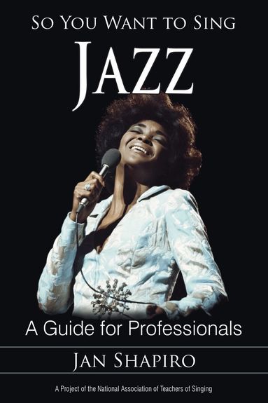 Jan Shapiro - So You Want to Sing Jazz, Häftad