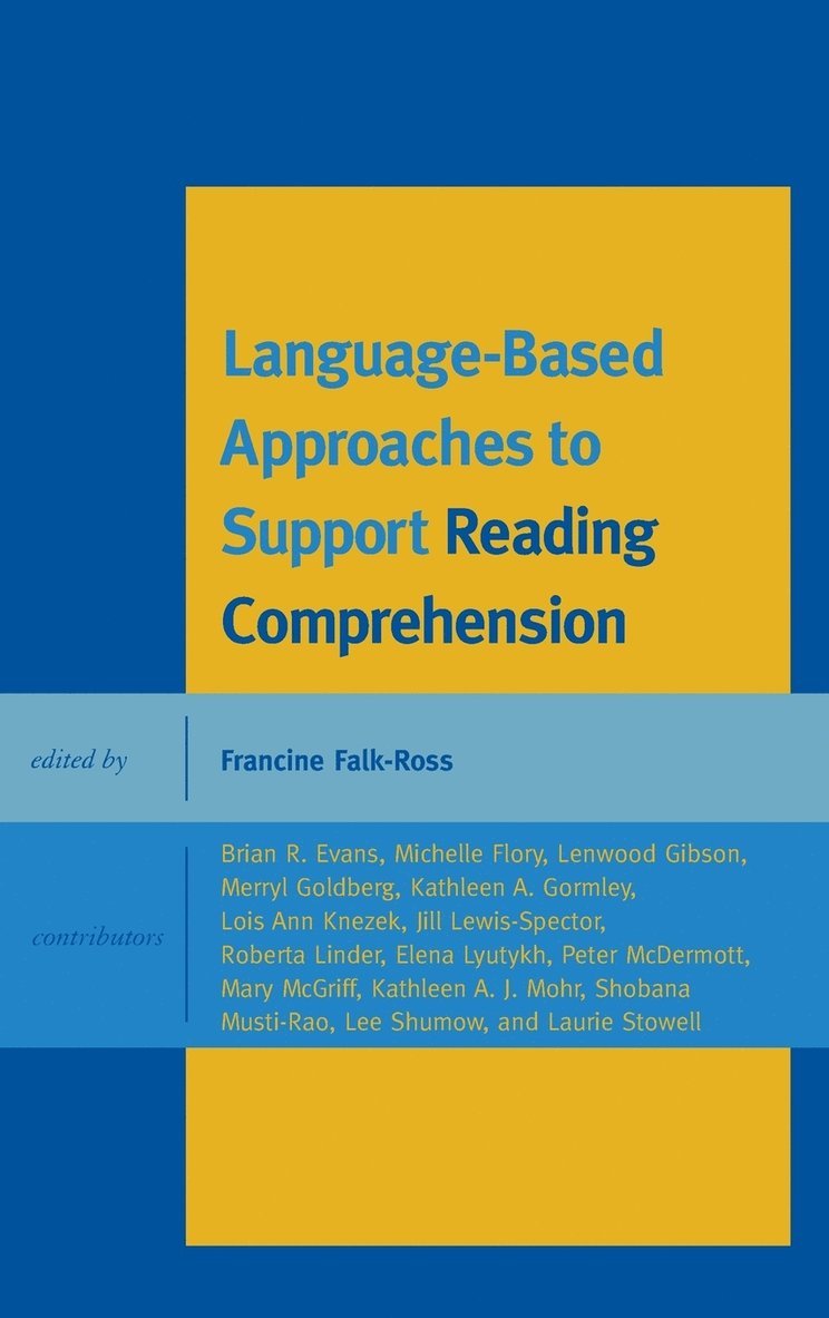 Language-Based Approaches to Support Reading Comprehension 1