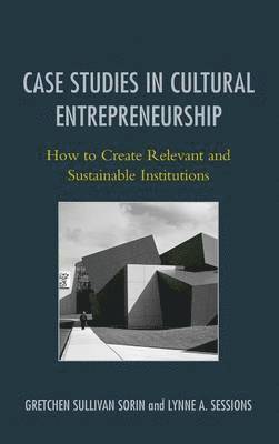 bokomslag Case Studies in Cultural Entrepreneurship