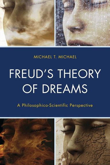 Michael  T.  Michael - Freud’s Theory of Dreams, Inbunden