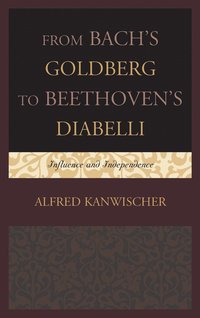 bokomslag From Bach's Goldberg to Beethoven's Diabelli