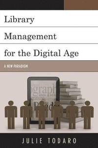 bokomslag Library Management for the Digital Age