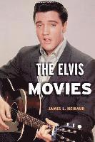 bokomslag The Elvis Movies
