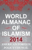American Foreign Policy Council, American Foreign Policy Council - World Almanac of Islamism, Inbunden