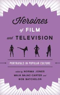 bokomslag Heroines of Film and Television