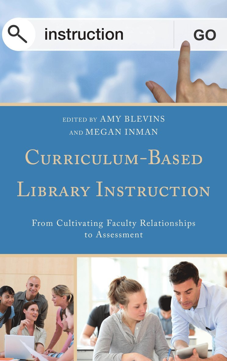 Amy Blevins, Megan Inman - Curriculum-Based Library Instruction, Häftad