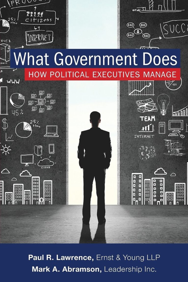 Mark A. Abramson, Paul Lawrence, Paul Lawrence - What Government Does, Häftad