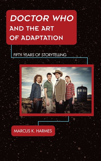 bokomslag Doctor Who and the Art of Adaptation