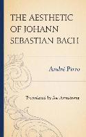 bokomslag The Aesthetic of Johann Sebastian Bach