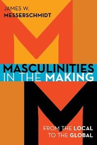 bokomslag Masculinities in the Making