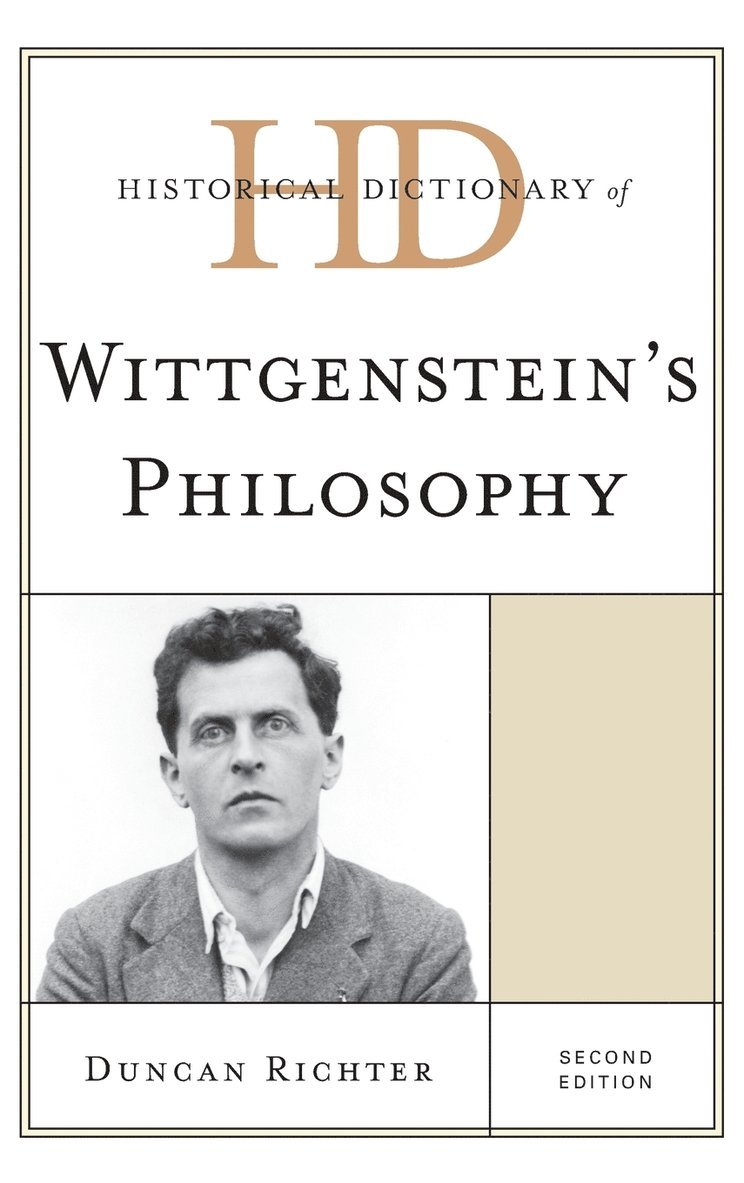 Historical Dictionary of Wittgenstein's Philosophy 1