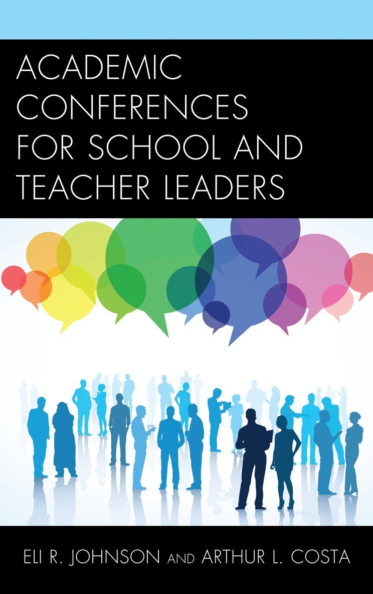 Eli Johnson, Arthur L. Costa, Arthur L Costa - Academic Conferences for School and Teacher Leaders, Häftad