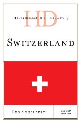 bokomslag Historical Dictionary of Switzerland