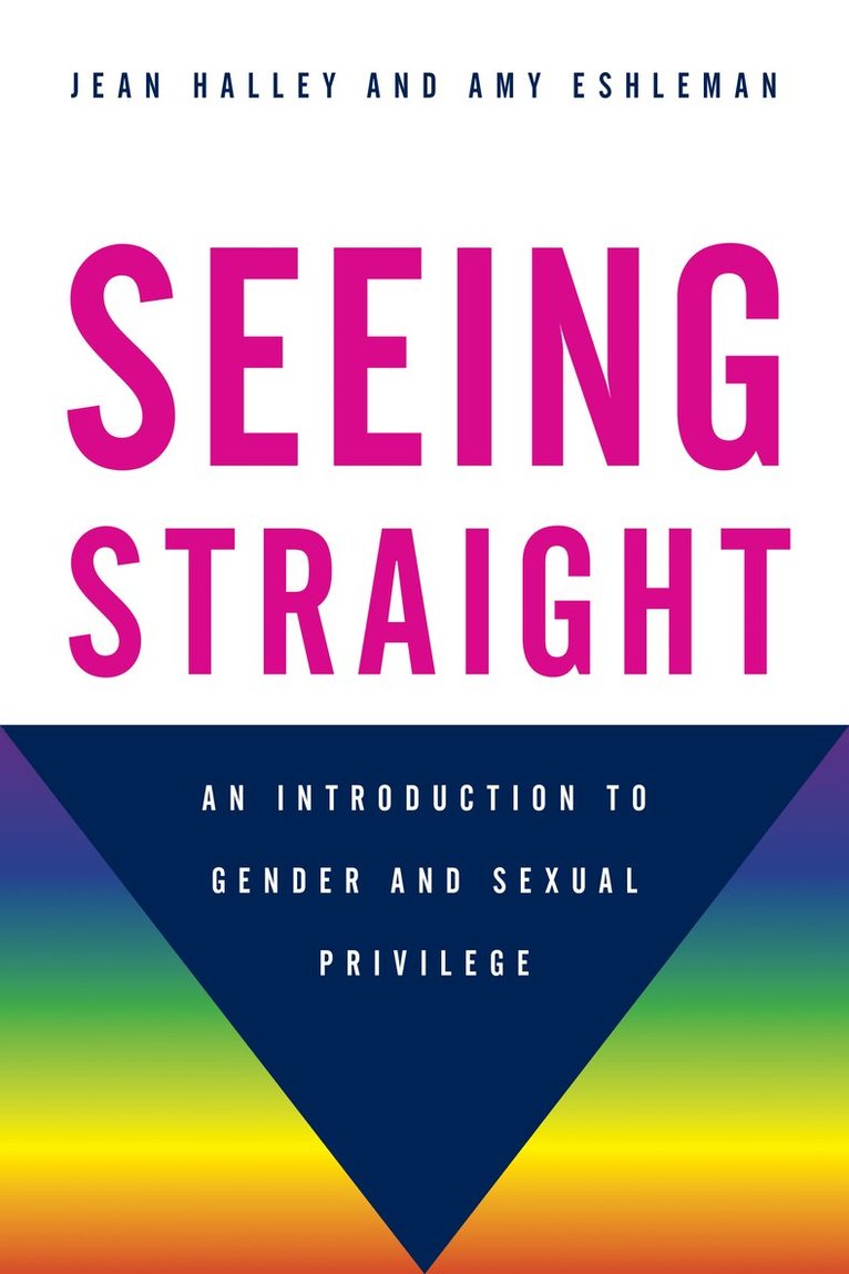Jean Halley, Amy Eshleman - Seeing Straight, Inbunden