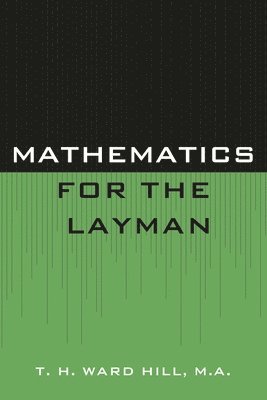 bokomslag Mathematics for the Layman