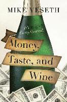 bokomslag Money, Taste, and Wine