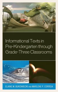 bokomslag Informational Texts in Pre-Kindergarten through Grade-Three Classrooms