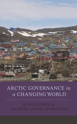 Arctic Governance in a Changing World