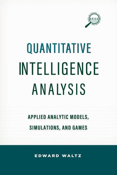 Edward Waltz - Quantitative Intelligence Analysis, Inbunden