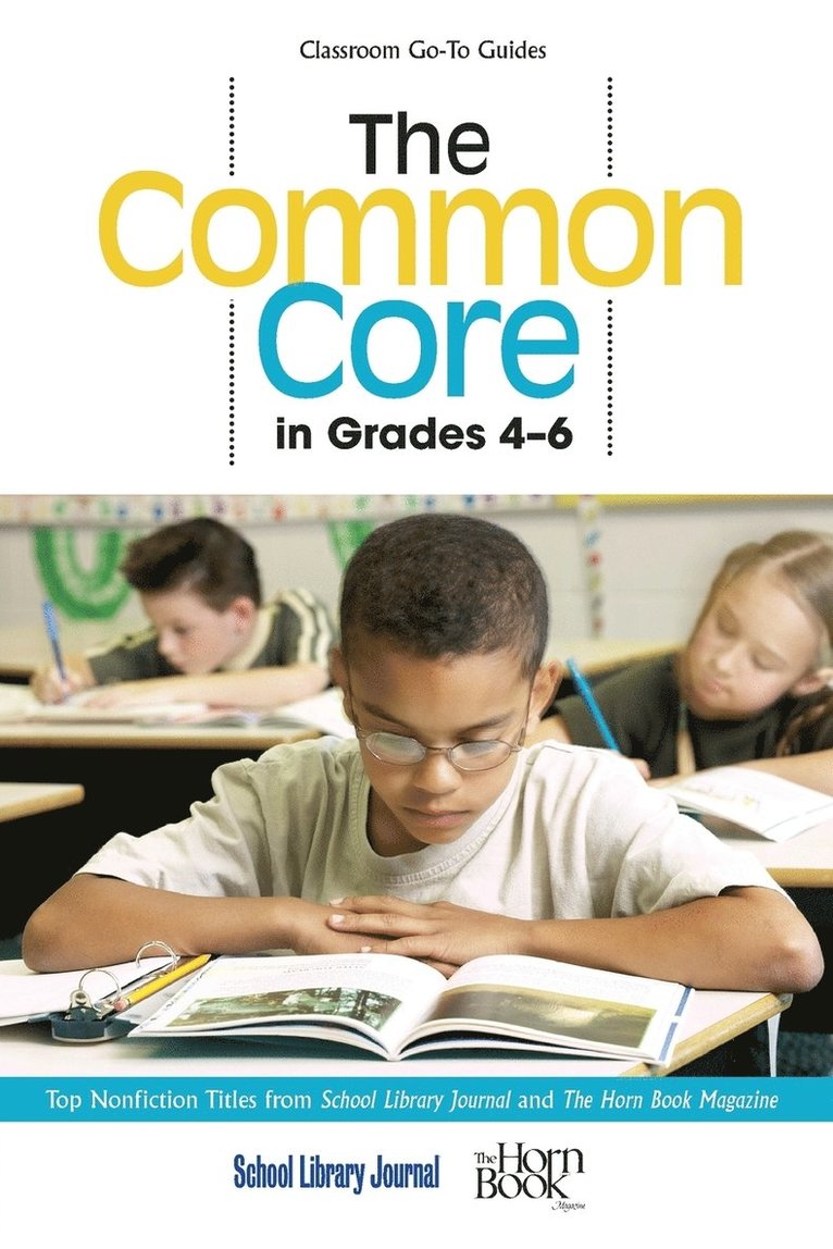 The Common Core in Grades 4-6 1