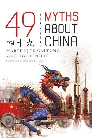 bokomslag 49 Myths about China