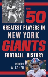 bokomslag The 50 Greatest Players in New York Giants Football History
