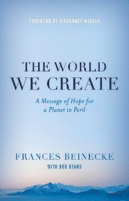 The World We Create 1