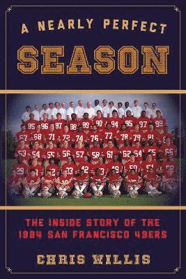 Chris Willis - Nearly Perfect Season, Inbunden