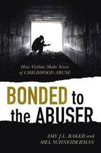 bokomslag Bonded to the Abuser