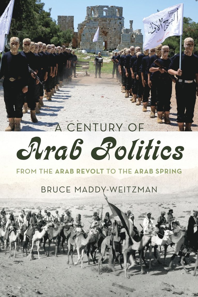 A Century of Arab Politics 1