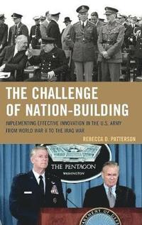 bokomslag The Challenge of Nation-Building