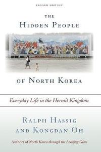 bokomslag The Hidden People of North Korea