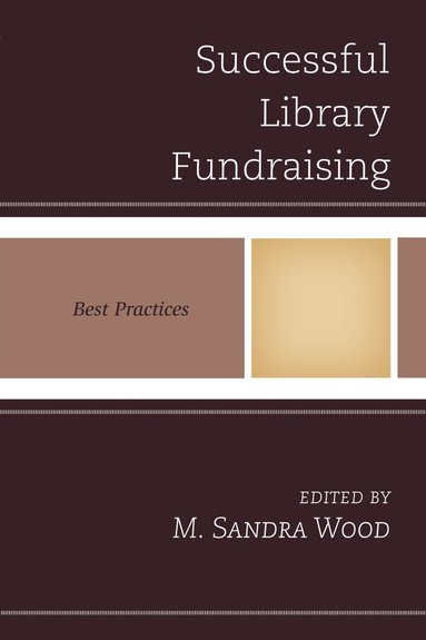 M. Sandra Wood - Successful Library Fundraising, Inbunden