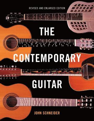John Schneider - Contemporary Guitar, Häftad