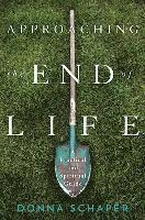 Approaching the End of Life