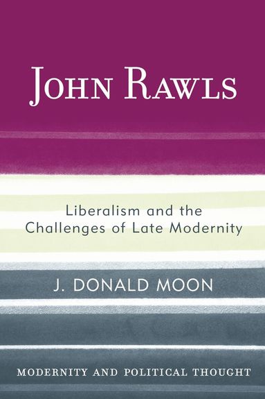 J. Donald Moon - John Rawls, Inbunden