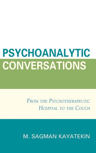 bokomslag Psychoanalytic Conversations