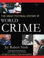 bokomslag The Great Pictorial History of World Crime
