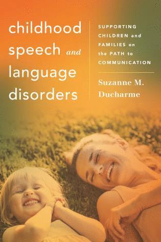 Childhood Speech and Language Disorders 1