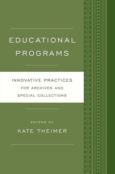 Kate Theimer - Educational Programs, Häftad