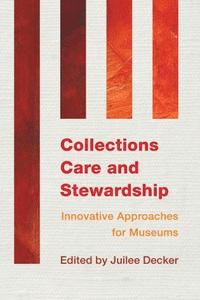 bokomslag Collections Care and Stewardship