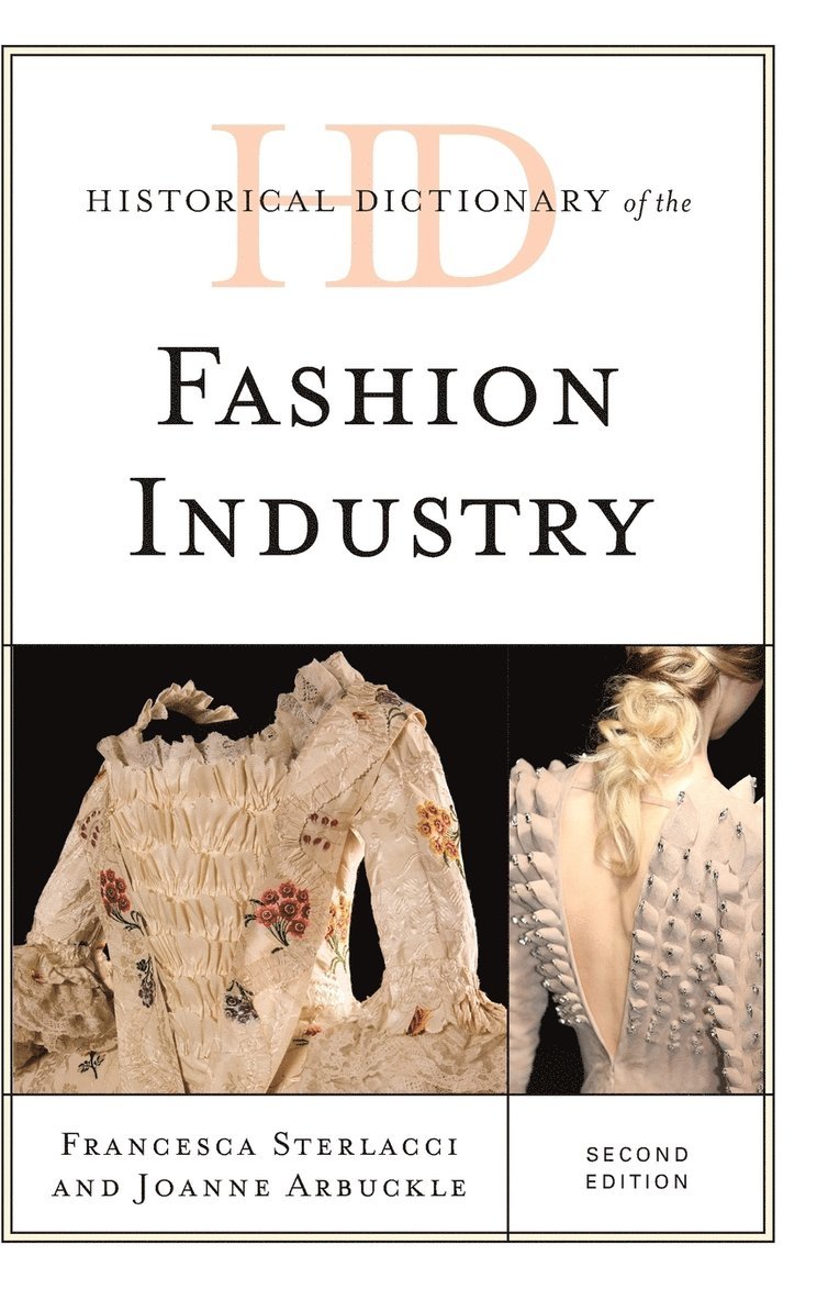 Historical Dictionary of the Fashion Industry 1